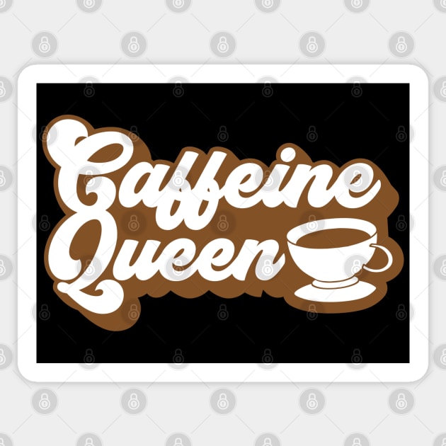 Caffeine Queen Sticker by MZeeDesigns